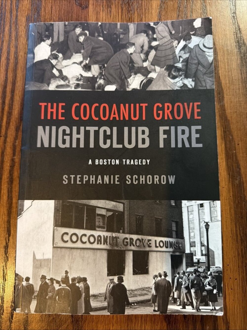 The Cocoanut Grove Nightclub Fire : A Boston Tragedy Paperback